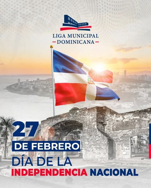 27 Febrero – ¡Hoy celebramos con orgullo el 182 aniversario de nuestra Independencia Nacional!