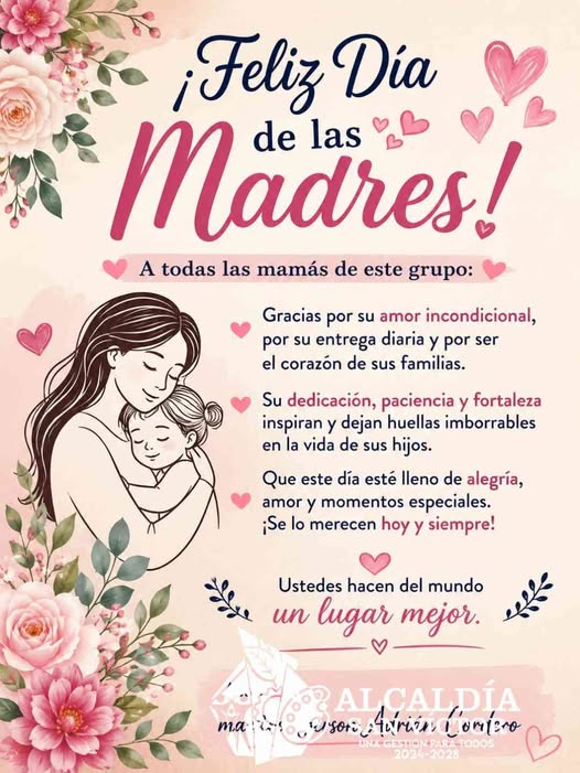 31 Mayo – Felicitaciones para todas las Madres del municipio, el país y el mundo, en este día tan especial donde el ser más maravilloso celebra entre su familia y seres queridos.